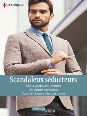 cover image of Scandaleux séducteurs
